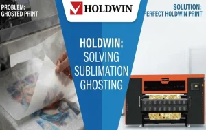 How-To Fix Sublimation Ghosting A HOLDWIN Guide