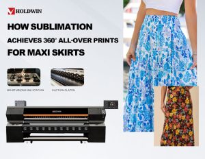 How Sublimation Achieves 360° All-Over Prints for Maxi Skirts