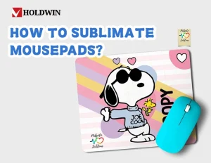 how to sublimate mousepad