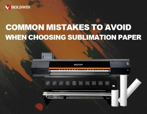 choose sublimation paper